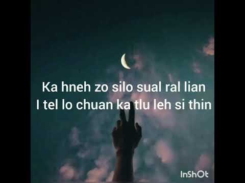 Lallawmawma ''Ka lo haw'ng e.(Lyrics)