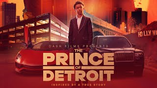 Dash Films Presents: The Prince of Detroit (2023) Video
