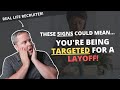 12 Signs You're About To Get Laid Off!