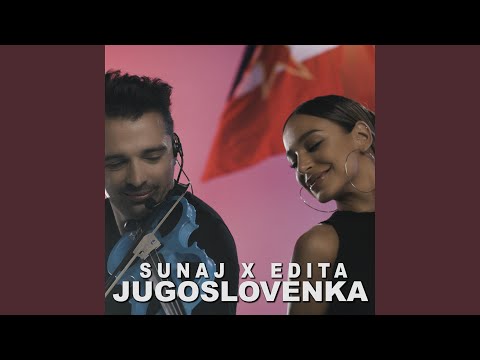 Jugoslovenka (feat. Edita)