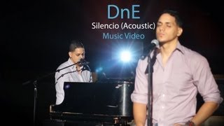 DnE - Silencio (Acoustic) Official Music Video