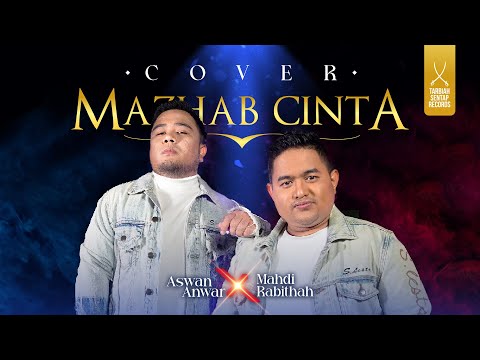 ASWAN ANWAR X MAHDI RABITHAH - MAZHAB CINTA (OFFICIAL COVER MUSIC VIDEO)