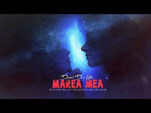 ~🎶 Daniel D. x Utze - Marea mea ! 🎶~