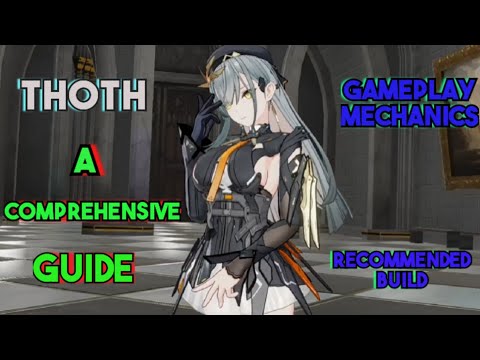 THOTH BUILD AND GAMEPLAY MECHANICS GUIDE! [AETHER GAZER CN 3.0]