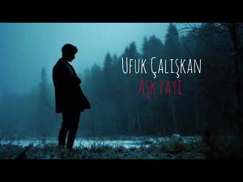 Ufuk Çalışkan - Aşk Payı