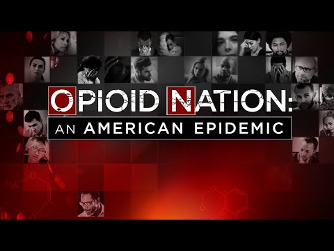 Opioid Nation: An American Epidemic