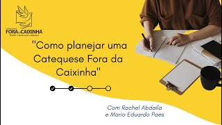 Aprenda a Planejar a Catequese - 09/01/2025