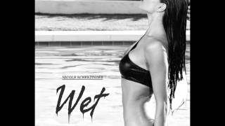 Nicole Scherzinger - Wet (High LeveL Remix)