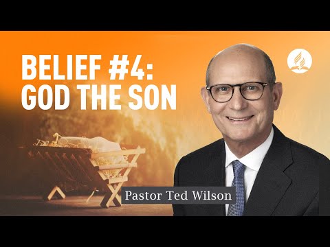 God the Son [Who is He?] – Pastor Ted Wilson