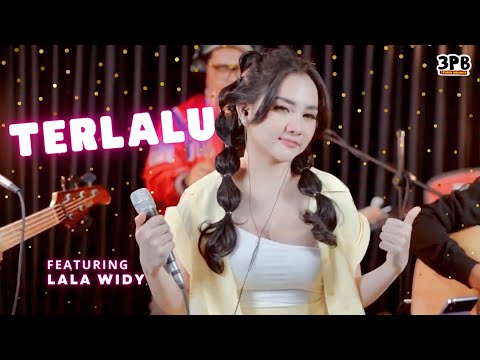 TERLALU - ST 12 | 3PEMUDA BERBAHAYA FEAT LALA WIDY COVER