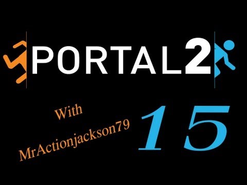 Portal 2 Walkthrough Part 15 [wheatley Laboratories] Let's Go Get Him!