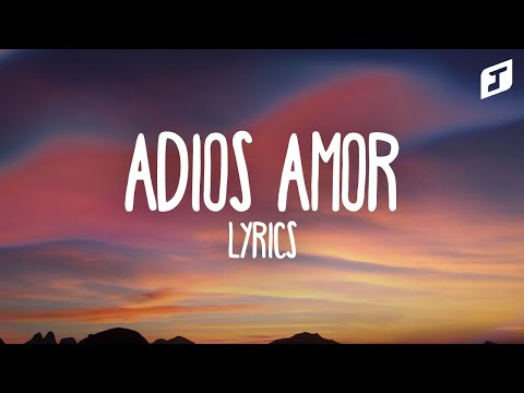 Christian Nodal – Adiós Amor (Lyrics)