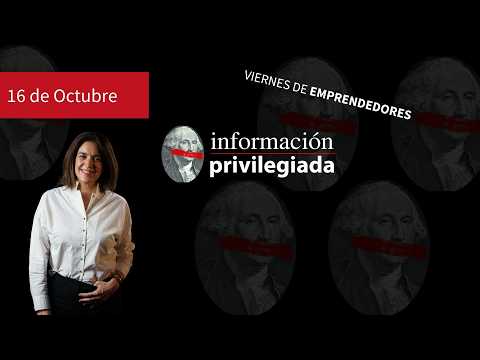 Información Privilegiada PM — viernes 16 de octubre