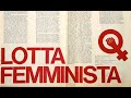 Archives Of Lotta Femminista With Leopoldina Fortunati And Arlen Austin