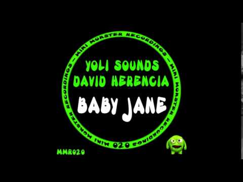 David Herencia, Yoli Sounds - Baby Jane (Original Mix)