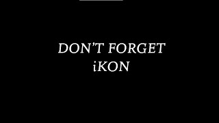 iKON (아이콘) - DON’T FORGET (잊지마요) [Romaji Lyrics Video / 罗马拼音动态歌词]