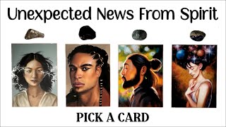 PICK A CARD 🩷 Unexpected News From Spirit 💌