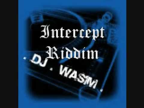 DJ Wasim - Intercept Riddim Mix (Dancehall 2009)