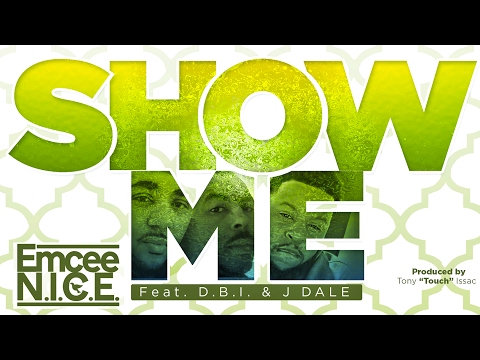 Emcee N I C E "Show Me" Official Lyric Video