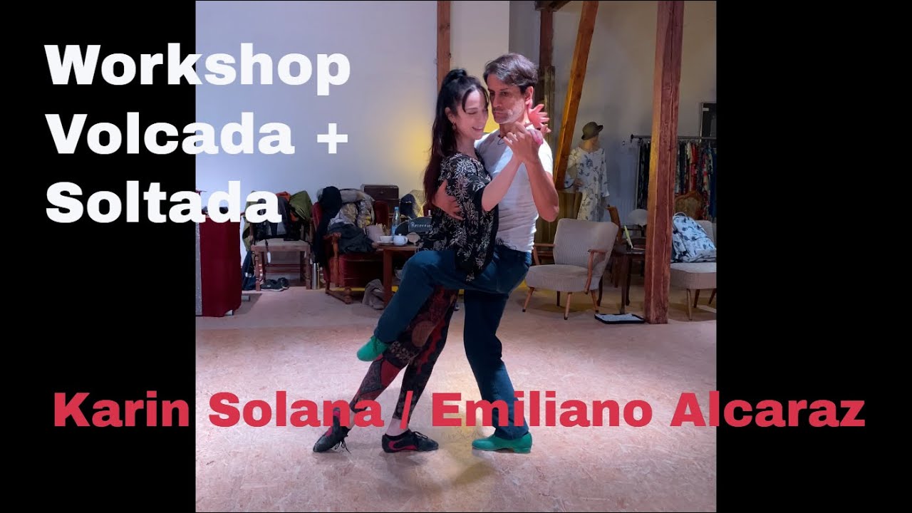 Workshop Showtango/Tango Escenario 14.1.23 Volcada und Soltada, Karin Solana und Emiliano Alcaraz