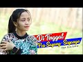 Ditinggal Pas Sayang Sayange DJ Angklung Cover Eni Monroe