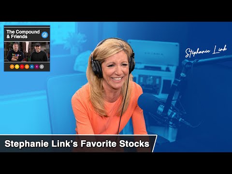 Stephanie Link's Favorite Stocks | TCAF 144