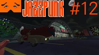 JAZZPUNK Director's Cut 実況Part12