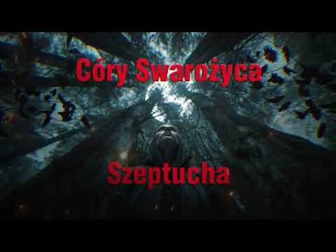 Córy Swarożyca - Szeptucha (Official Video)
