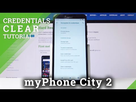 How to Clear Credentials in myPhone City 2 – Get Rid off all Passwords and Logins Fast