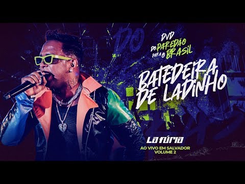Batedeira de Ladinho - La Fúria [DVD Do Paredão para o Brasil] | Mete Som