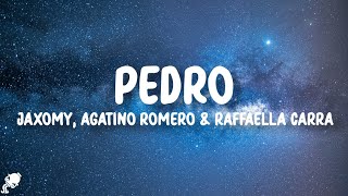 Jaxomy, Agatino Romero, Raffaella Carrà - Pedro (Testo/Lyrics)