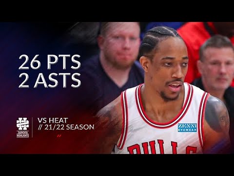 DeMar DeRozan 26 pts 2 asts vs Heat 21/22 season
