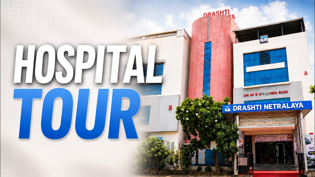 Drashti Netralaya Hospital Departments Tour
