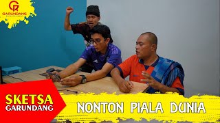 Download lagu NONTON PIALA DUNIA | Sketsa Garundang mp3