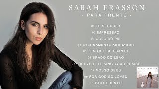 Sarah Frasson - CD "Para Frente" Preview