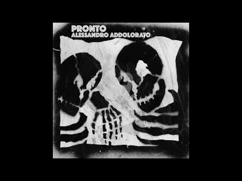 Alessandro Addolorato - Pronto