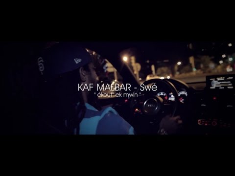 Kaf Malbar  - Ekout ek mwin - Swé