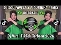 DJ SOU FAVELA TREND DANCE BRAZIL REMIX FULL BASS VIRAL TIKTOK TERBARU 2026
