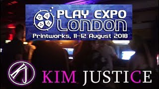 PLAY Expo London 2018 - Overview, Highlights & Pickups - Kim Justice