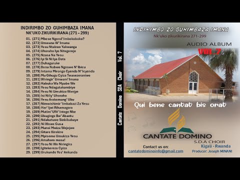Volume 7 Indirimbo zo Guhimbaza Imana, Nk'uko zikurikirana 271 - 299 by Cantate Domino SDA Choir