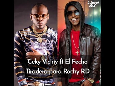 Ceky Viciny Ft El Fecho - Tiradera Para "Rochy RD" 🤯🤯 (2021)