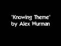 Alex Wurman - "Knowing Theme" 