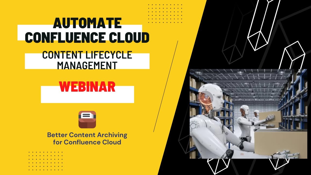 Midori webinar: Automate Confluence Cloud archiving and content lifecycle