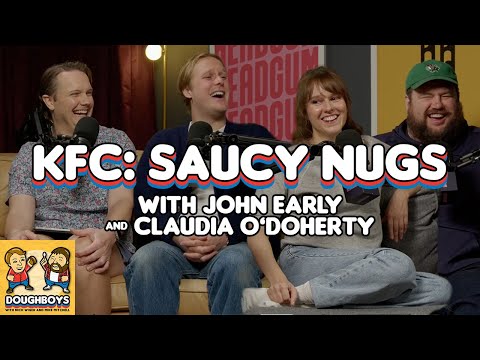 KFC 3: Saucy Nuggets with John Early & Claudia O'Doherty