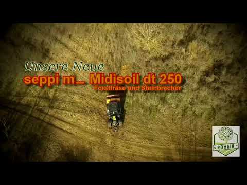 „ SEPPI M.“ seppi m_ Midisoil dt 250 "Forstfräse & Steinbrecher"