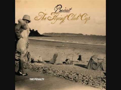 Beirut - The Flying Club Cup (FULL ALBUM)