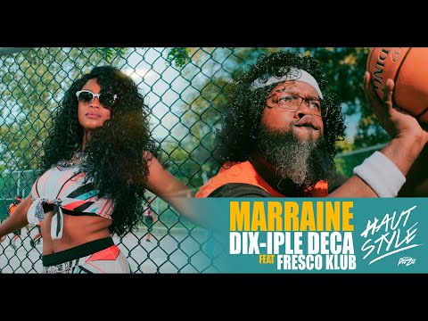 Dix-Iple Deca X FRESCO KLÜB - Marraine (Official Video)