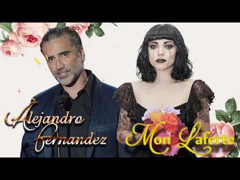 Alejandro Fernandez y Mon Laferte Exitos  Las Mejores Canciones Rancheras  Sus Grandes Exitos