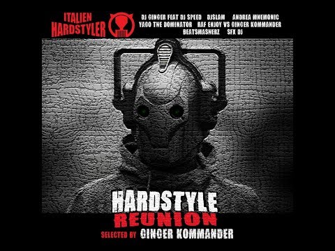 Hardstyle Reunion - selected by Ginger Kommander
