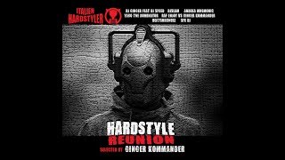 Hardstyle Reunion - selected by Ginger Kommander
